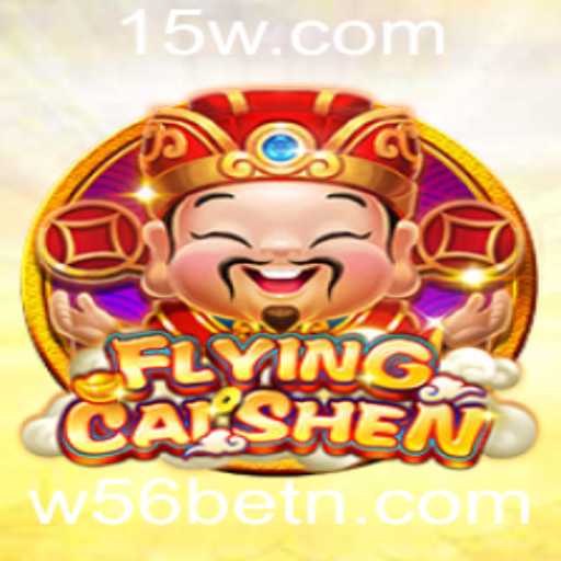 Descubra a Emoção de FlyingCaiShen no W56bet
